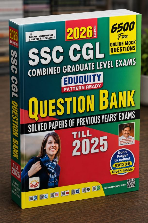 SSC CGL Question Bank Solved Papers of Previous Years' Exams Till 2025 (2026 Edition)